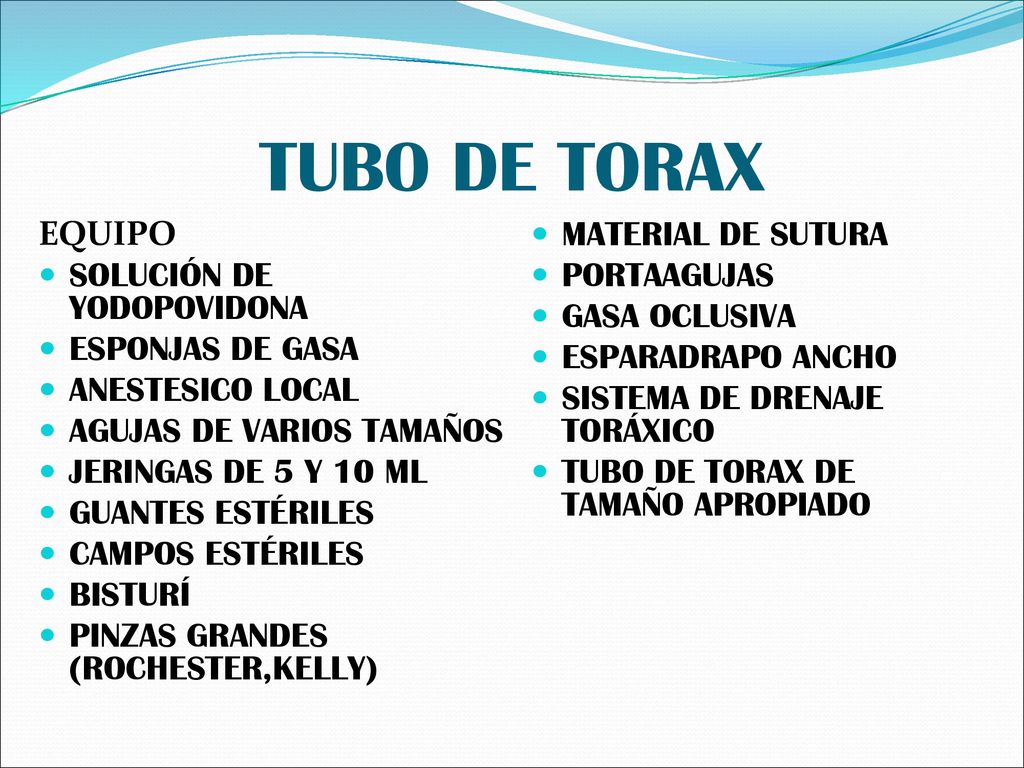 TUBO DE TORAX EQUIPO SOLUCIÓN DE YODOPOVIDONA ESPONJAS DE GASA