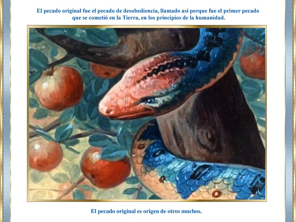 que se cometió en la Tierra, en los principios de la humanidad.