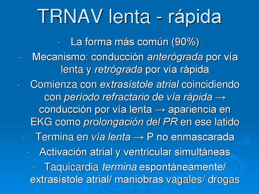 TRNAV lenta - rápida La forma más común (90%)