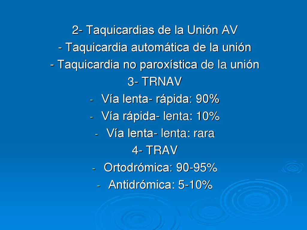 2- Taquicardias de la Unión AV - Taquicardia automática de la unión