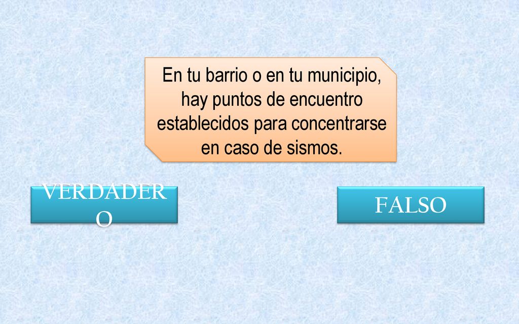 En tu barrio o en tu municipio, hay puntos de encuentro establecidos para concentrarse en caso de sismos.