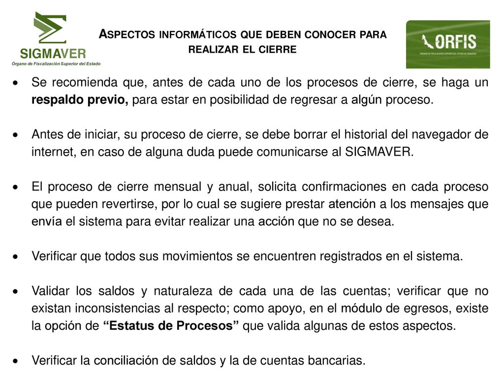Aspectos informáticos que deben conocer para realizar el cierre