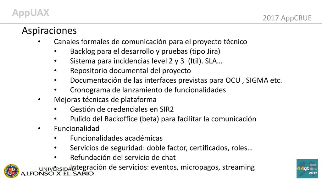 2017 AppCRUE Aspiraciones. Canales formales de comunicación para el proyecto técnico. Backlog para el desarrollo y pruebas (tipo Jira)