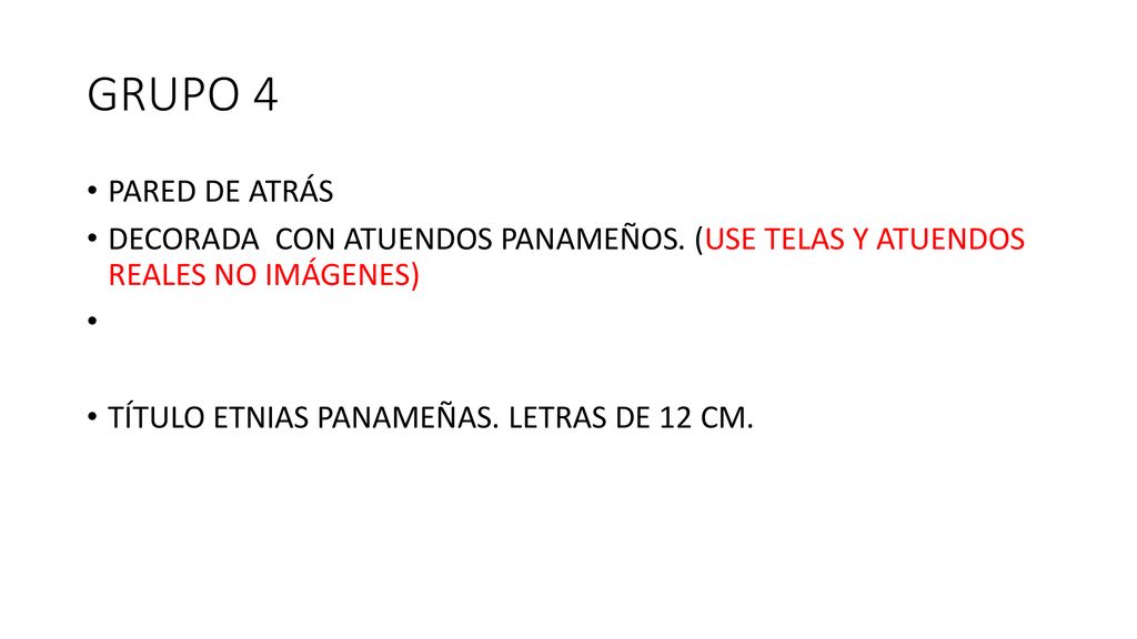 GRUPO 4 PARED DE ATRÁS. DECORADA CON ATUENDOS PANAMEÑOS. (USE TELAS Y ATUENDOS REALES NO IMÁGENES)