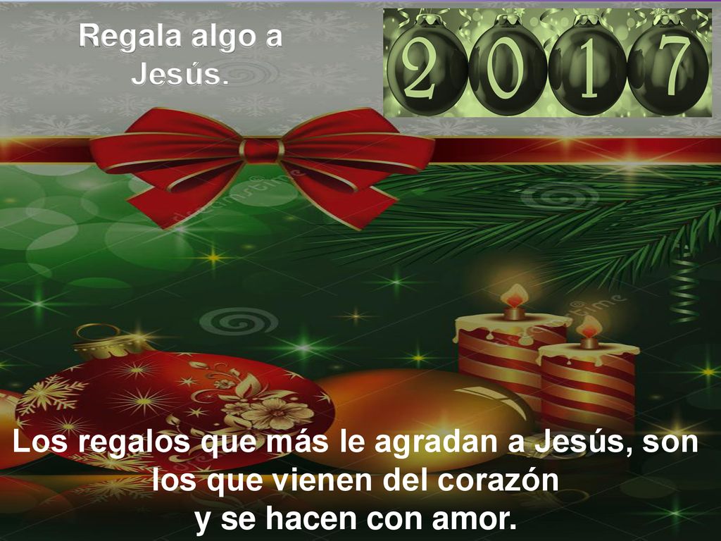 Los regalos que más le agradan a Jesús, son los que vienen del corazón