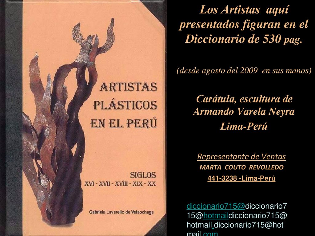 Los Artistas aquí presentados figuran en el Diccionario de 530 pag.