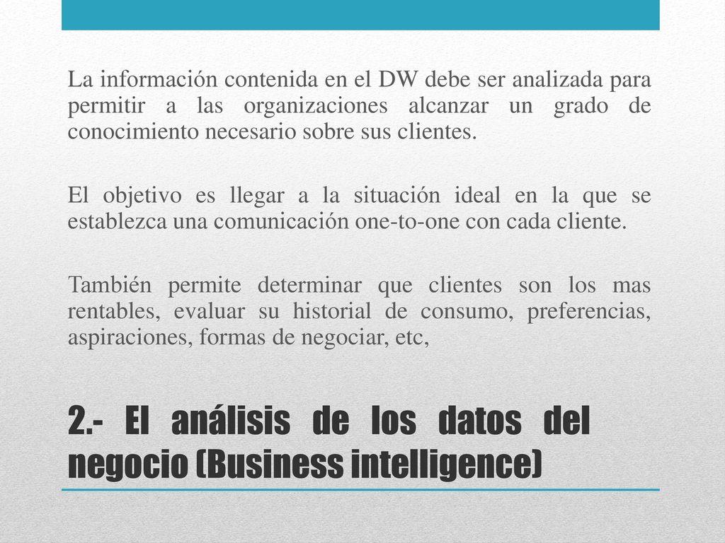 2.- El análisis de los datos del negocio (Business intelligence)