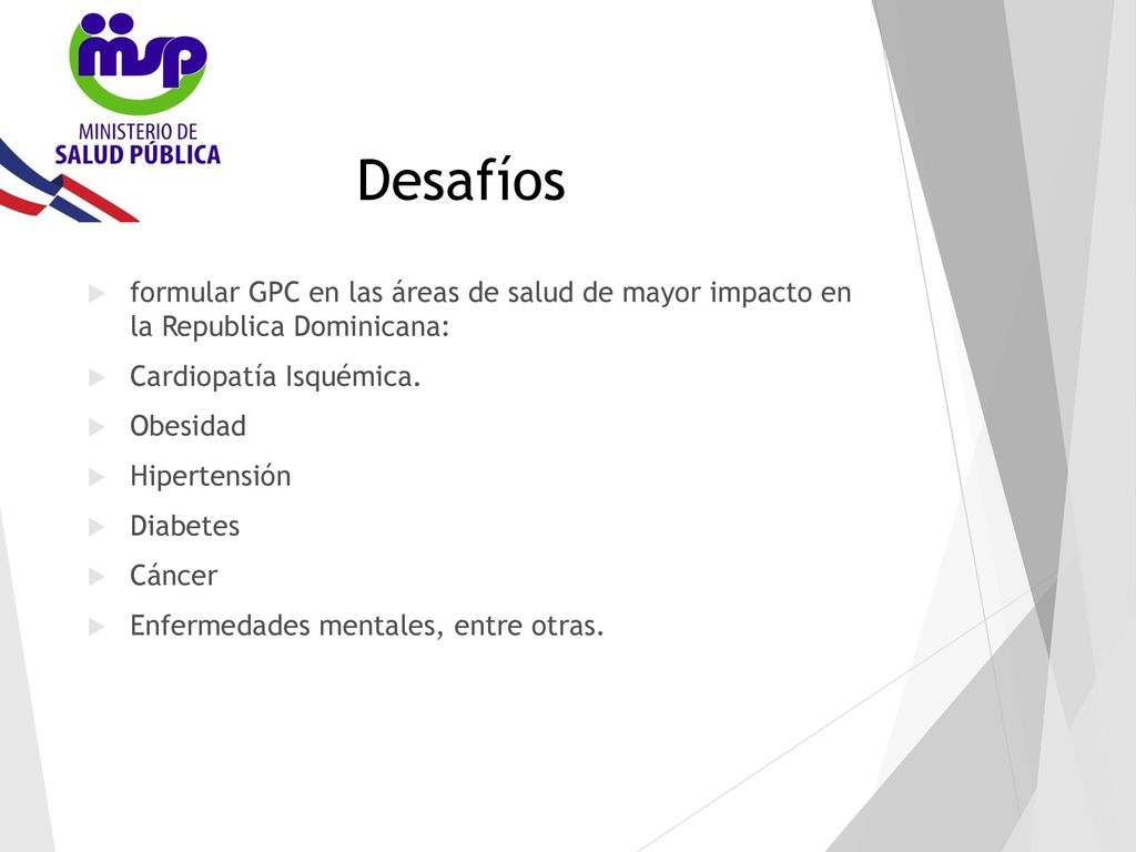 Desafíos formular GPC en las áreas de salud de mayor impacto en la Republica Dominicana: Cardiopatía Isquémica.
