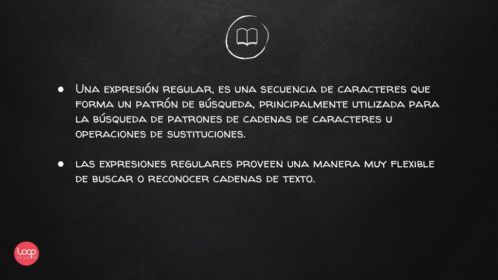 Una expresión regular, es una secuencia de caracteres que forma un patrón de búsqueda, principalmente utilizada para la búsqueda de patrones de cadenas de caracteres u operaciones de sustituciones.