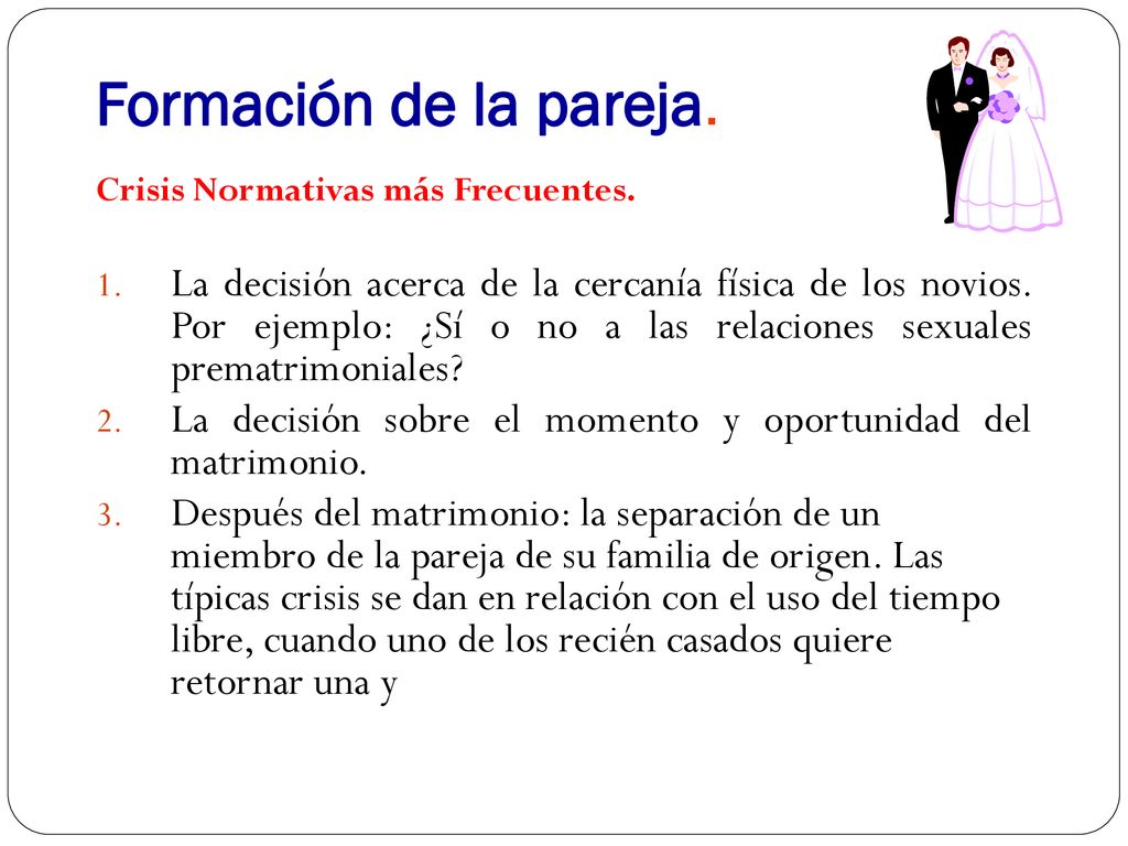 Formación de la pareja. Crisis Normativas más Frecuentes.
