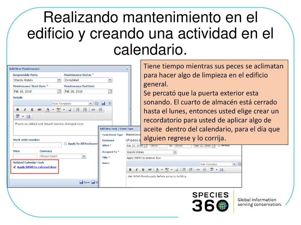 Realizando mantenimiento en el edificio y creando una actividad en el calendario.