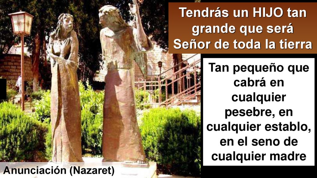 Tendrás un HIJO tan grande que será Señor de toda la tierra