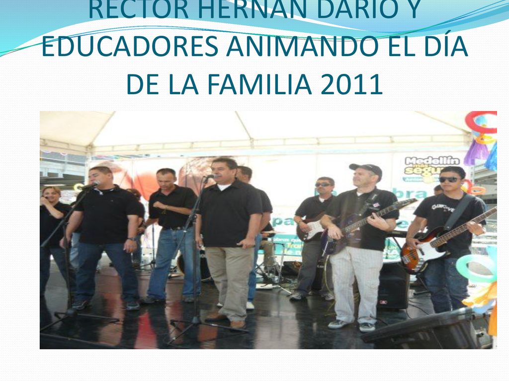 RECTOR HERNAN DARIO Y EDUCADORES ANIMANDO EL DÍA DE LA FAMILIA 2011
