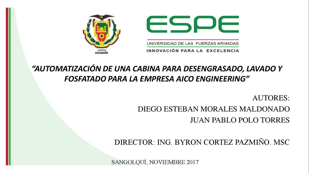 AUTOMATIZACIÓN DE UNA CABINA PARA DESENGRASADO, LAVADO Y FOSFATADO PARA LA EMPRESA AICO ENGINEERING