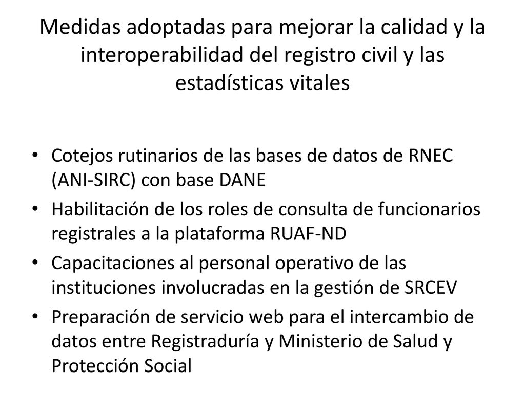 Medidas adoptadas para mejorar la calidad y la interoperabilidad del registro civil y las estadísticas vitales