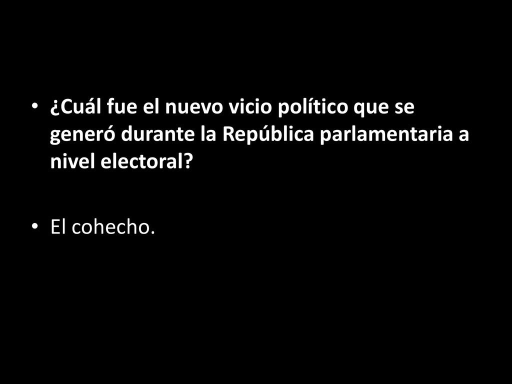 ¿Cuál fue el nuevo vicio político que se generó durante la República parlamentaria a nivel electoral