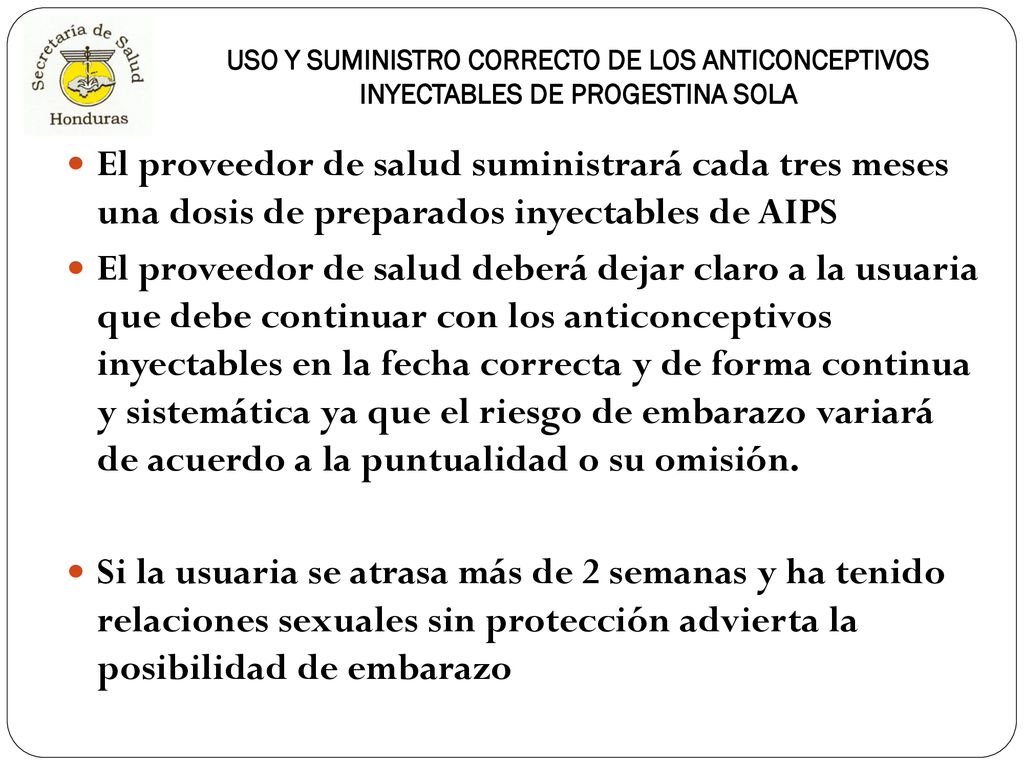 USO Y SUMINISTRO CORRECTO DE LOS ANTICONCEPTIVOS INYECTABLES DE PROGESTINA SOLA