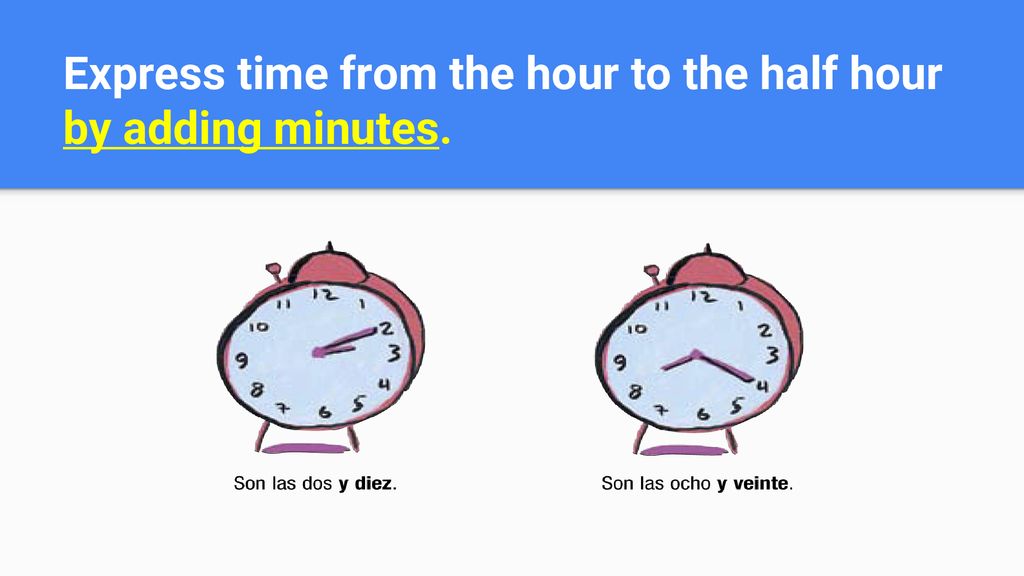 Express time from the hour to the half hour by adding minutes.