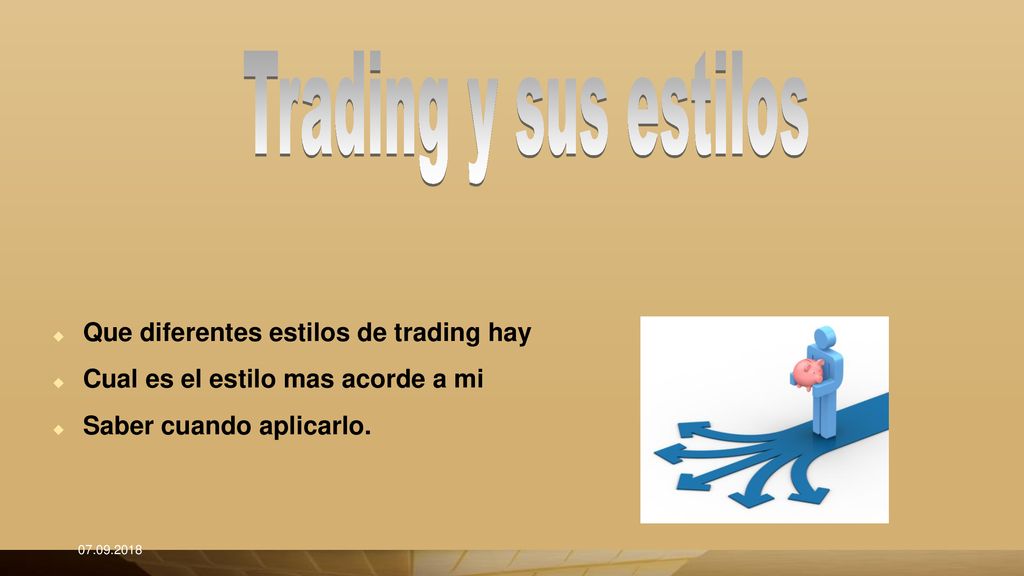 Trading y sus estilos Que diferentes estilos de trading hay