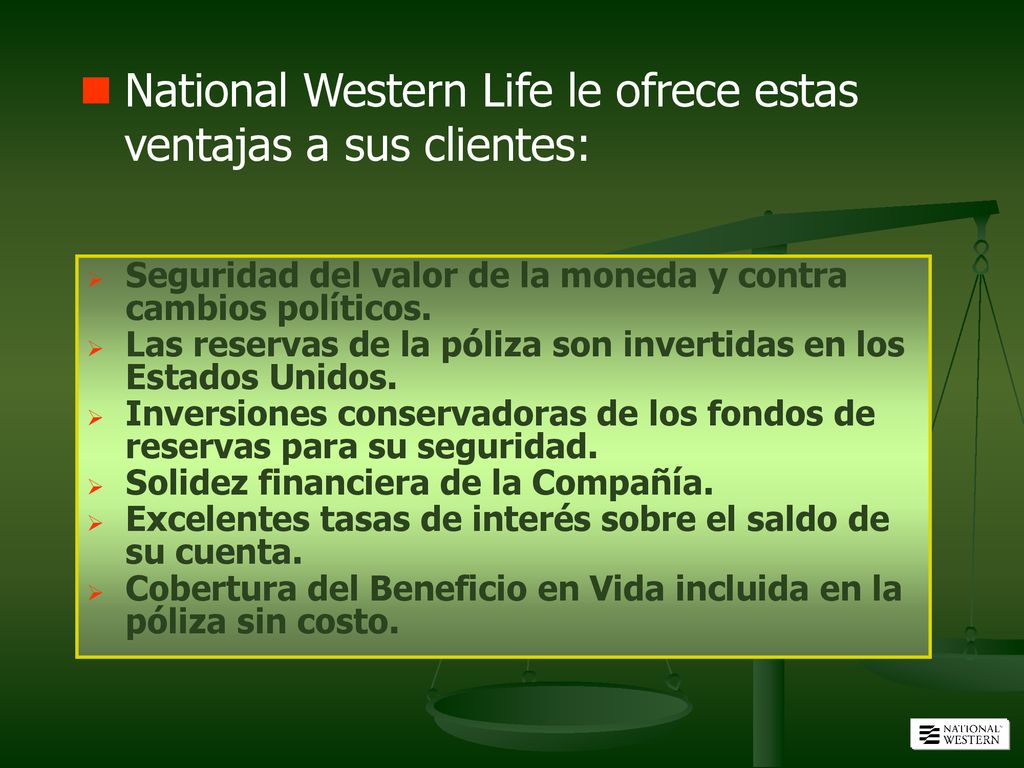 National Western Life le ofrece estas ventajas a sus clientes: