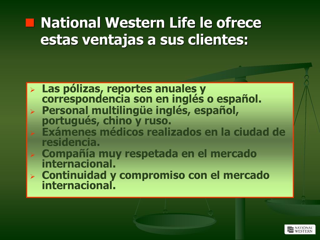 National Western Life le ofrece estas ventajas a sus clientes: