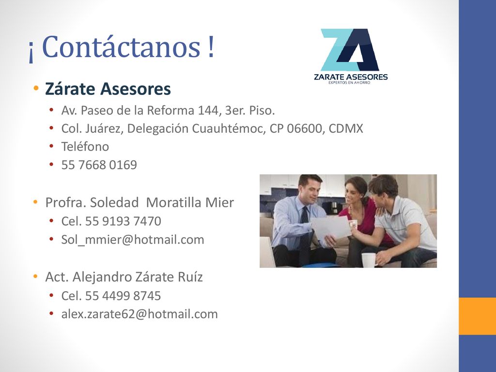 ¡ Contáctanos ! Zárate Asesores Profra. Soledad Moratilla Mier