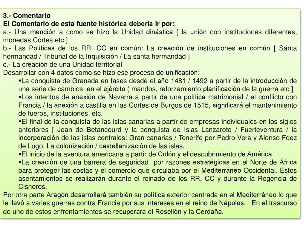 3.- Comentario El Comentario de esta fuente histórica debería ir por: