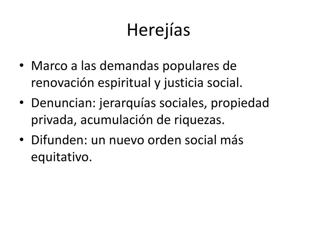 Herejías Marco a las demandas populares de renovación espiritual y justicia social.