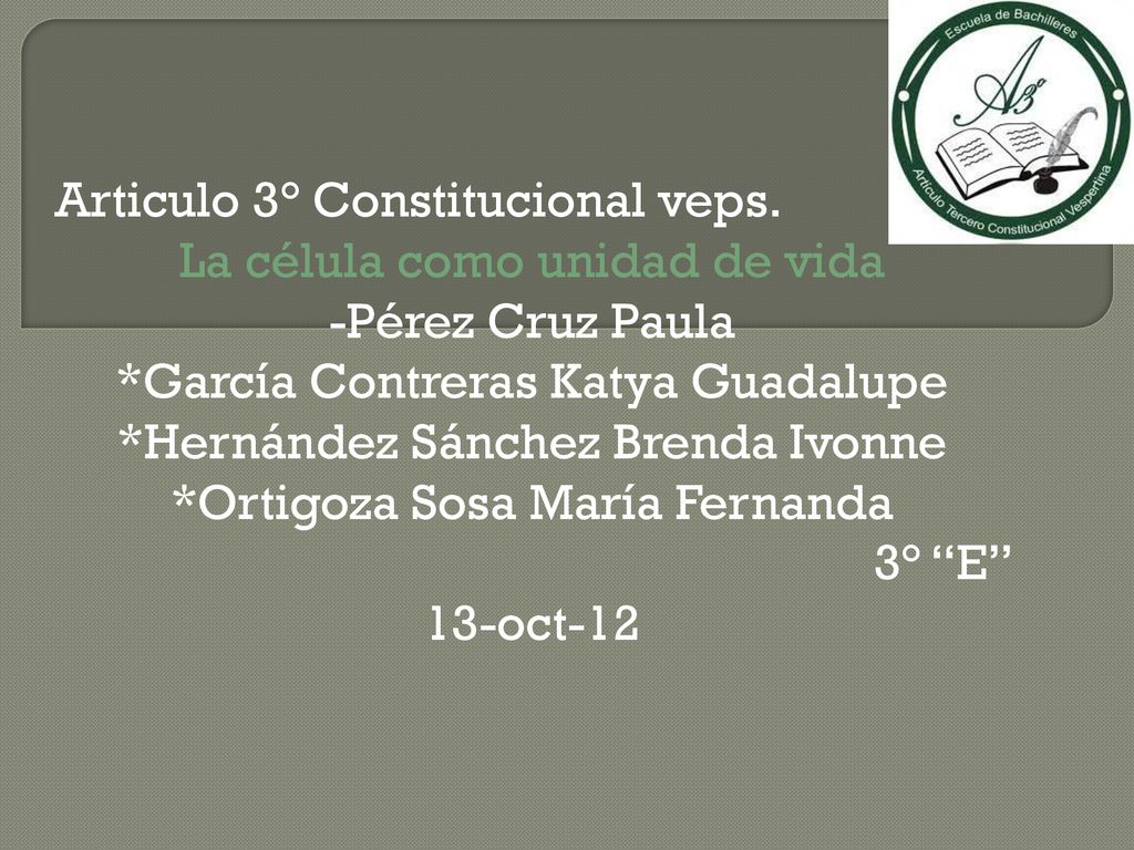 Articulo 3° Constitucional veps. La célula como unidad de vida