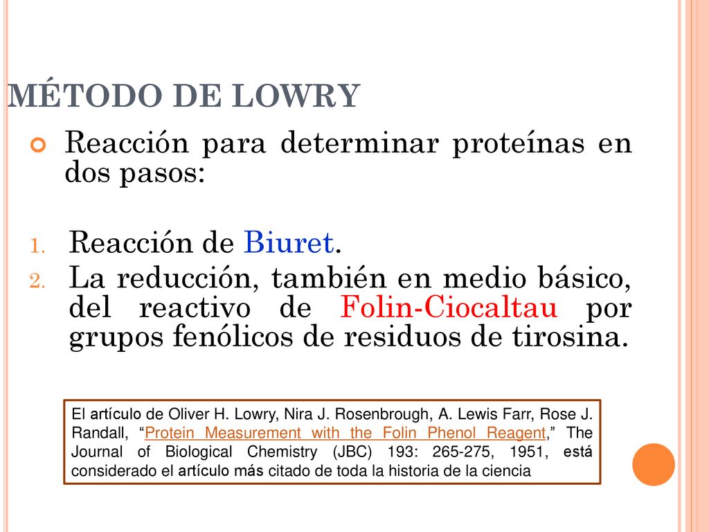 MÉTODO DE LOWRY Reacción para determinar proteínas en dos pasos: