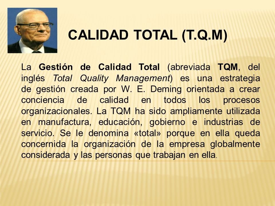 CALIDAD TOTAL (T.Q.M)
