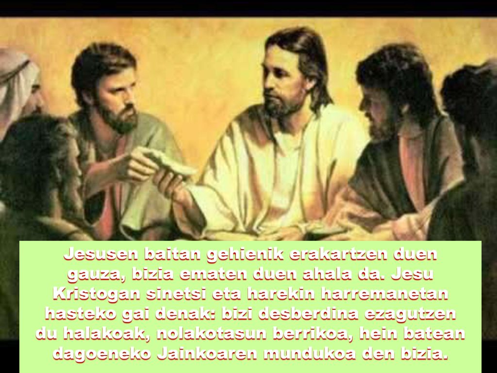 Jesusen baitan gehienik erakartzen duen gauza, bizia ematen duen ahala da.