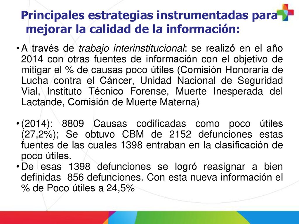 Principales estrategias instrumentadas para mejorar la calidad de la información:
