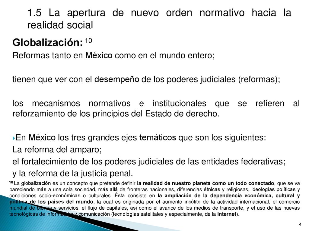 1.5 La apertura de nuevo orden normativo hacia la realidad social