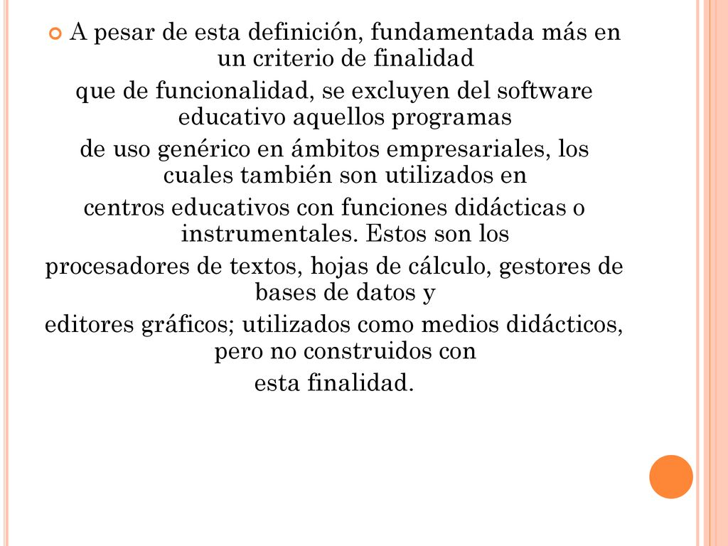procesadores de textos, hojas de cálculo, gestores de bases de datos y