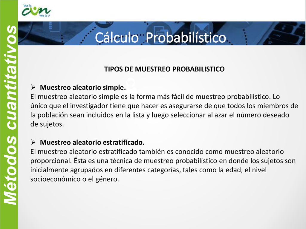 Cálculo Probabilístico TIPOS DE MUESTREO PROBABILISTICO