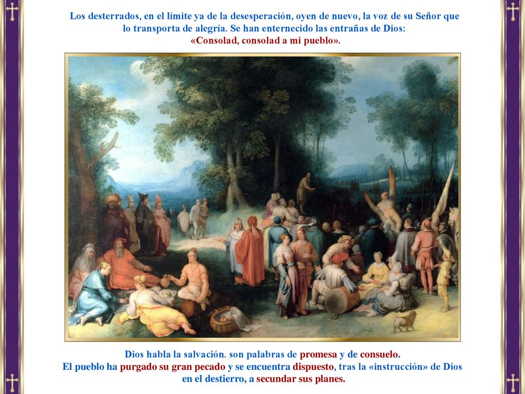 lo transporta de alegría. Se han enternecido las entrañas de Dios: