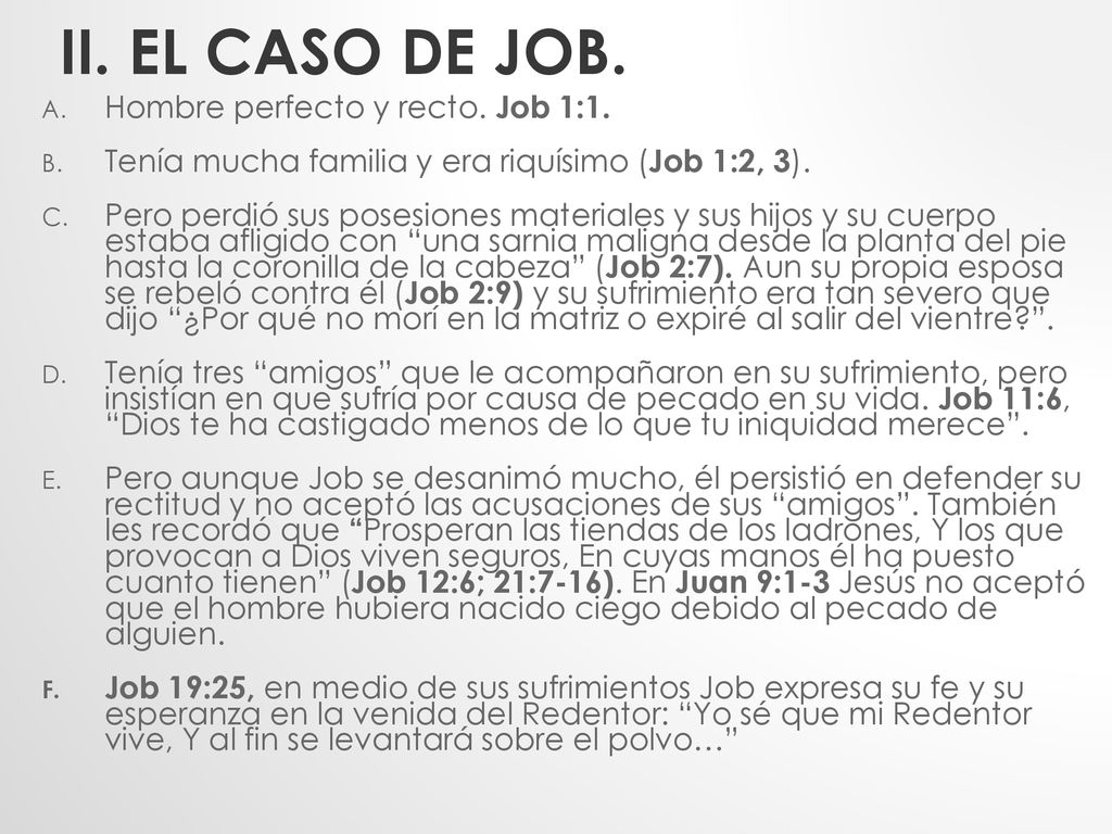 II. EL CASO DE JOB. Hombre perfecto y recto. Job 1:1.