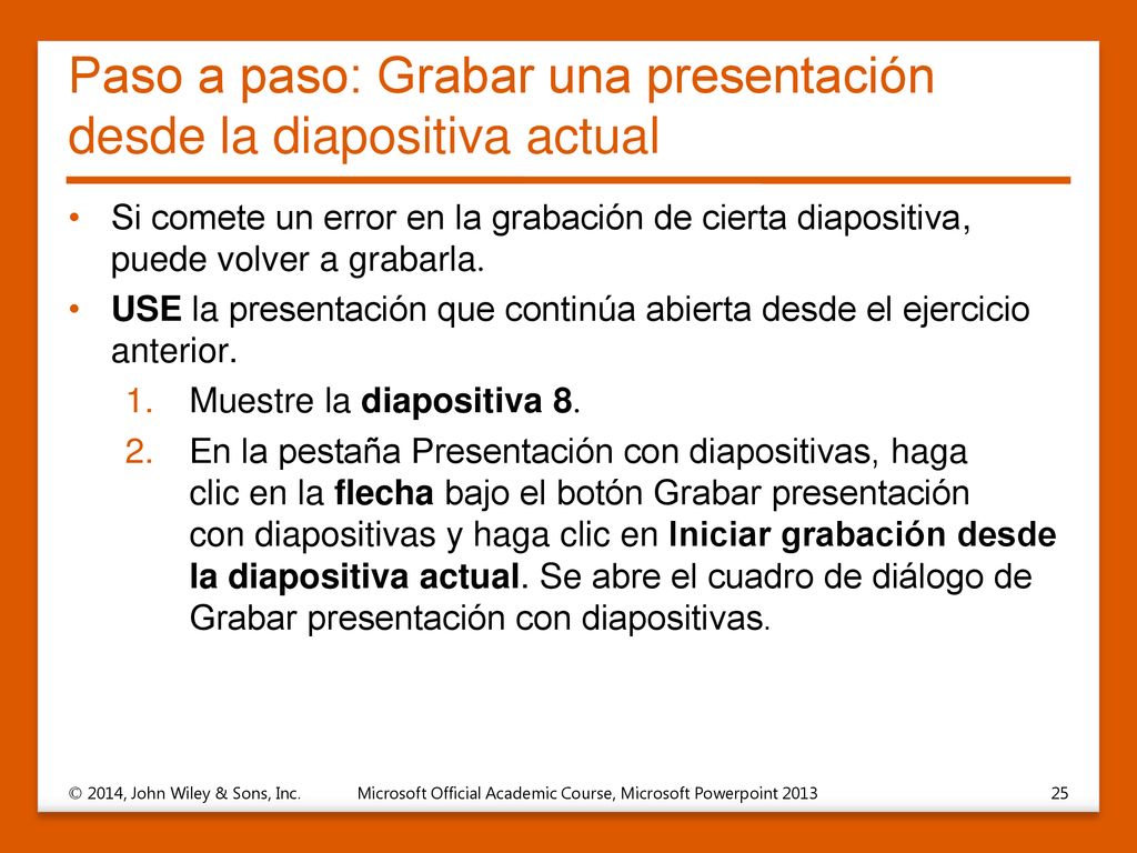 Paso a paso: Grabar una presentación desde la diapositiva actual