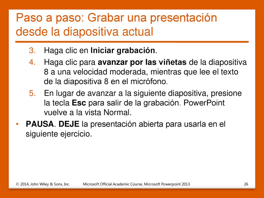 Paso a paso: Grabar una presentación desde la diapositiva actual
