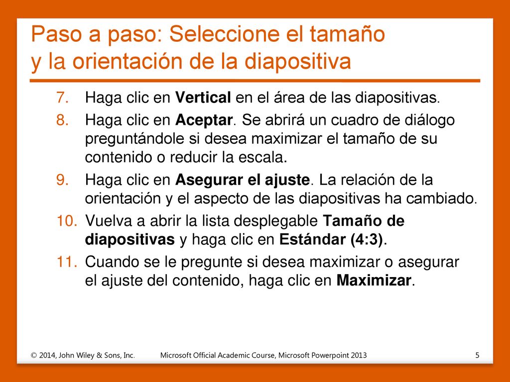Paso a paso: Seleccione el tamaño y la orientación de la diapositiva