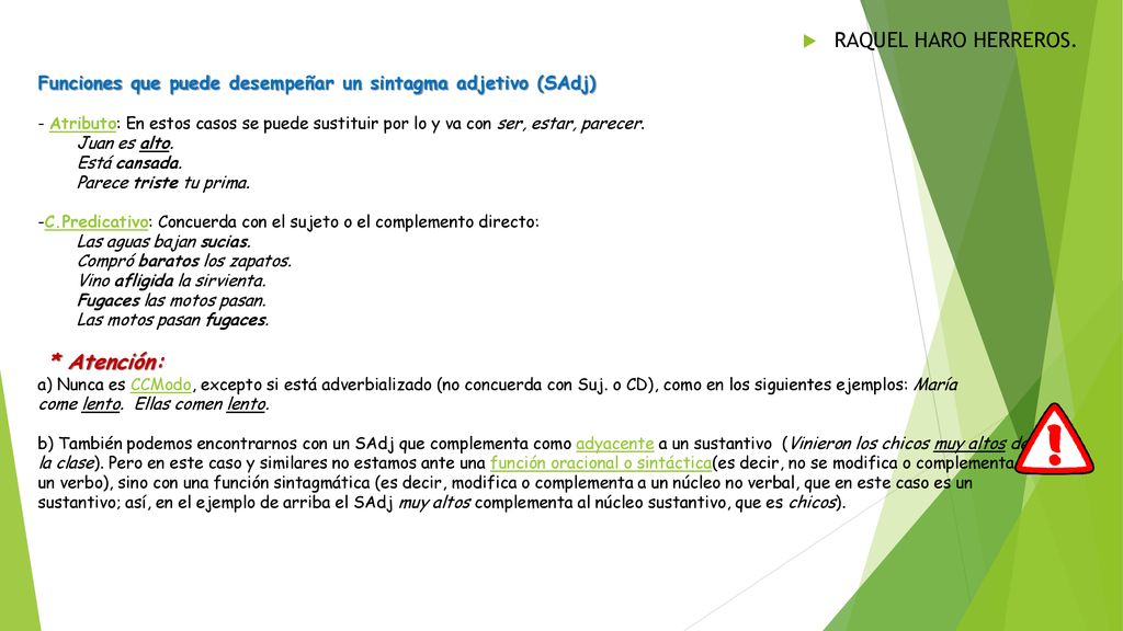 RAQUEL HARO HERREROS. Funciones que puede desempeñar un sintagma adjetivo (SAdj)