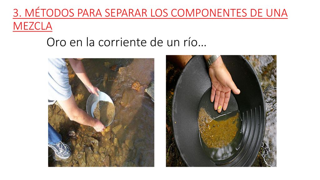 Oro en la corriente de un río…