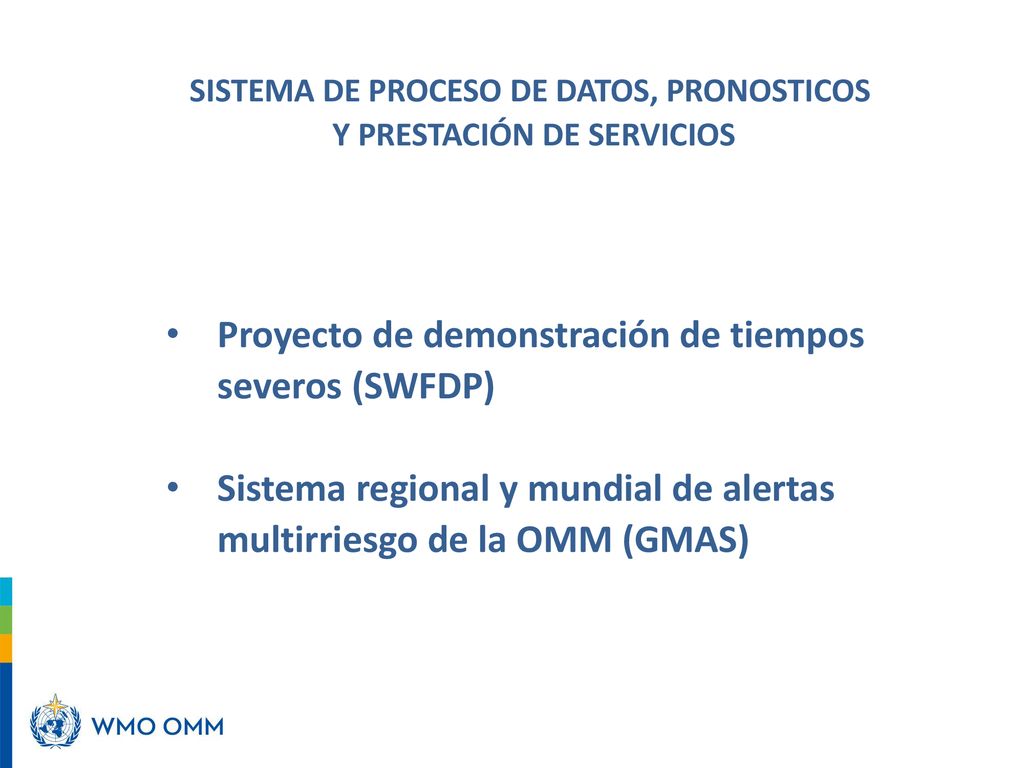 SISTEMA DE PROCESO DE DATOS, PRONOSTICOS Y PRESTACIÓN DE SERVICIOS