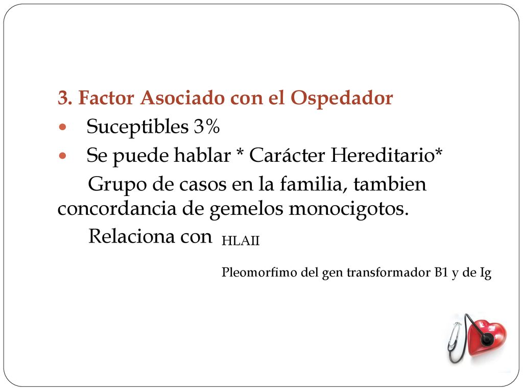 3. Factor Asociado con el Ospedador Suceptibles 3%