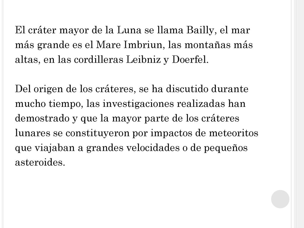 El cráter mayor de la Luna se llama Bailly, el mar