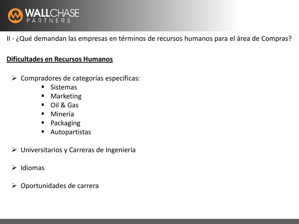 II - ¿Qué demandan las empresas en términos de recursos humanos para el área de Compras