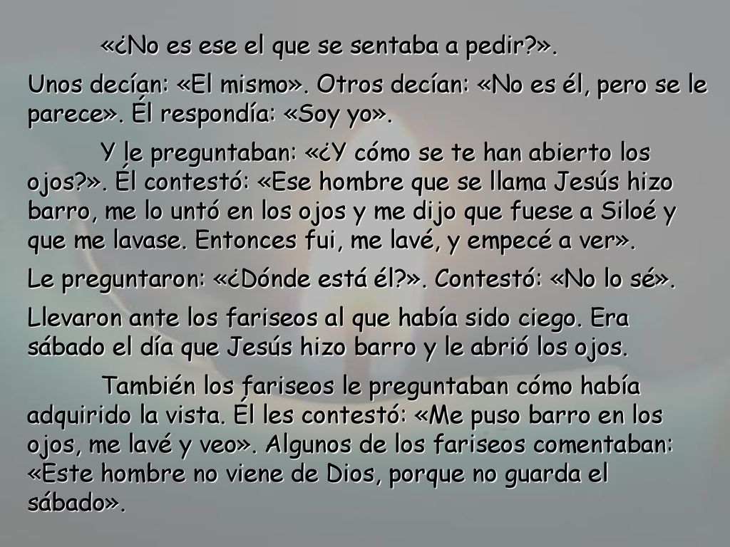 «¿No es ese el que se sentaba a pedir ».