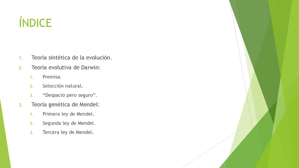 ÍNDICE Teoría sintética de la evolución. Teoría evolutiva de Darwin: