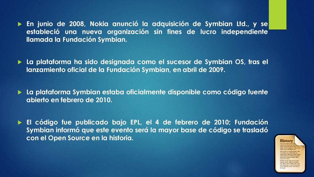 En junio de 2008, Nokia anunció la adquisición de Symbian Ltd